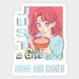 Just a girl who loves anime and ramen pink Sticker